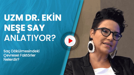 Uzm. Dr. EKİN MEŞE SAY